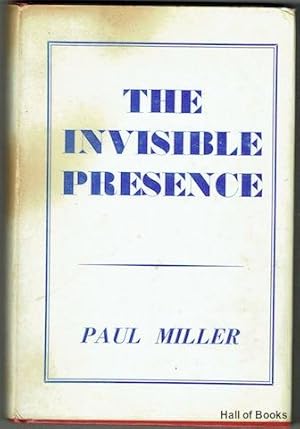 The Invisible Presence