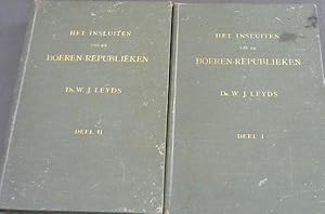 Bild des Verkufers fr Het Insluiten van de Boeren-Republieken - een vervolg op de eerste annexatie van de Transvaal - 2 volumes/ parts zum Verkauf von Chapter 1