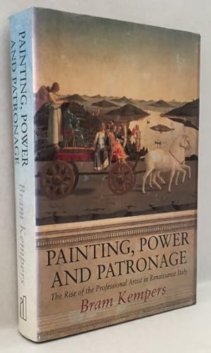 Seller image for Painting, power and patronage. The rise of the professional artist in the Italian Renaissance. for sale by Antiquariaat Clio / cliobook.nl