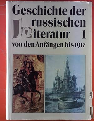 Bild des Verkufers fr Geschichte der russischen Literatur von den Anfngen bis 1917. BAND 1: Von den Anfngen bis zur Mitte des 19. Jahrhunderts zum Verkauf von biblion2