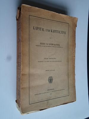 Kapital und Kapitalzins, Geschichte und Kritik der Kapitalzins-Theorien