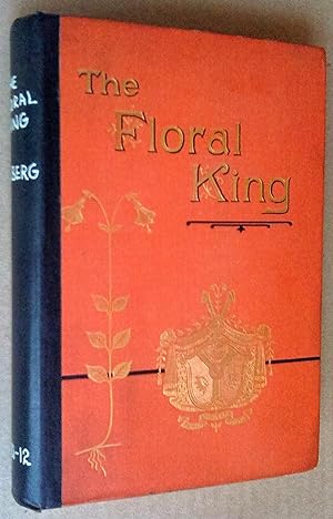 The Floral King. A Life of Linnaeus.