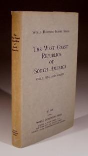 Seller image for The West Coast Republics of South America - Chile, Peru, Bolivia for sale by Wadard Books PBFA