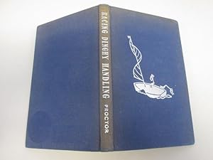 Bild des Verkufers fr RACING DINGHY HANDLING A Complete Guide zum Verkauf von Goldstone Rare Books