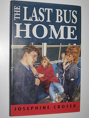 Imagen del vendedor de The Last Bus Home a la venta por Manyhills Books