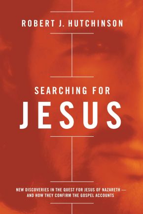 Seller image for Searching for Jesus: New Discoveries in the Quest for Jesus of Nazareth---and How They Confirm the Gospel Accounts for sale by ChristianBookbag / Beans Books, Inc.