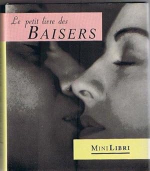 Imagen del vendedor de Kiss le petit livre du baiser a la venta por dansmongarage