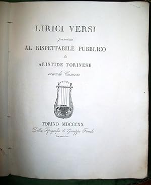 Lirici versi presentati al rispettabile pubblico da Aristide torinese oriondo cuneese