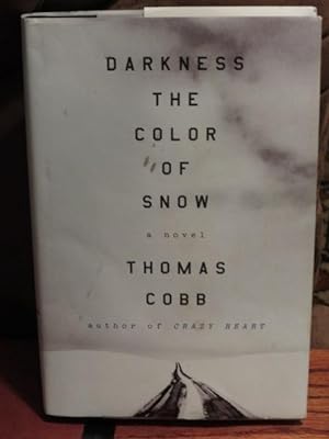 Seller image for Darkness the Color of Snow for sale by Bodacious Books