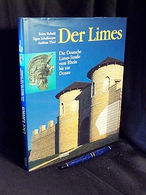 Seller image for Der Limes - Die deutsche Limes-Strasse vom Rhein bis zur Donau - for sale by Erlbachbuch Antiquariat