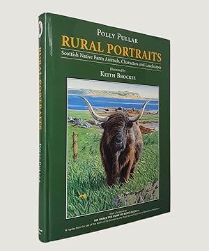Immagine del venditore per RURAL PORTRAITS Scottish Native Farm Animals, Characters and Landscapes venduto da Keel Row Bookshop Ltd - ABA, ILAB & PBFA