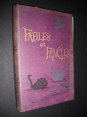 Fables and Fancies