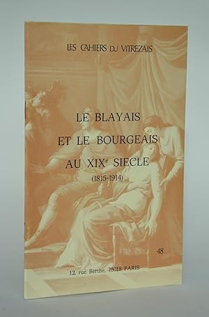 Image du vendeur pour Les Cahiers Du Vitrezais n 48 ( Mai 1984) : Le Blayais et Le Bourgeais Au XIXe Sicle (1815-1914) mis en vente par Librairie Raimbeau