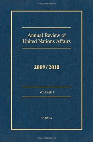 Imagen del vendedor de Annual Review of United Nations Affairs 2009/2010 VOLUME I a la venta por Bellwetherbooks