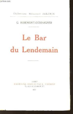Seller image for LE BAR DU LENDEMAIN for sale by Le-Livre