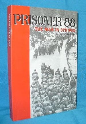 Seller image for Prisoner 88 : The Man in Stripes for sale by Alhambra Books