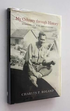 Seller image for My Odyssey through History: Memoirs of War and Academe for sale by Cover to Cover Books & More