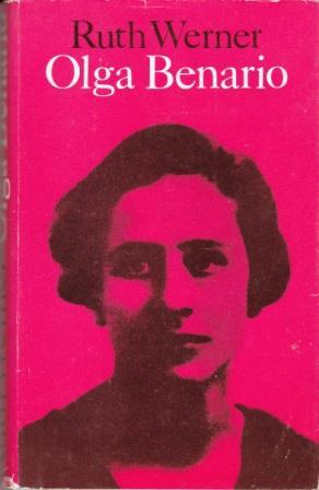 Bild des Verkufers fr Olga Benario. Die Geschichte eines tapferen Lebens. zum Verkauf von Versandantiquariat Dr. Uwe Hanisch