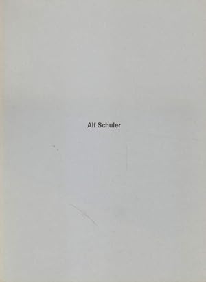 Seller image for Alf Schuler for sale by Versandantiquariat Boller