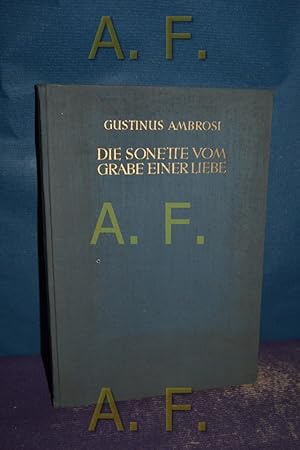 Imagen del vendedor de Die Sonette vom Grabe einer Liebe. 421 v. 520. a la venta por Antiquarische Fundgrube e.U.