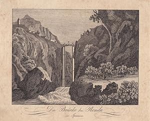 Die Brücke bei Ronda in Spanien, El Puente Nuevo, Kupferstich um 1830, Blattgröße: 17,5 x 23,5 cm...