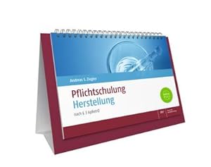 Bild des Verkäufers für Pflichtschulung Herstellung : nach 3 ApBetrO. Mit Online-PlusBase-Anbindung zum Verkauf von AHA-BUCH GmbH