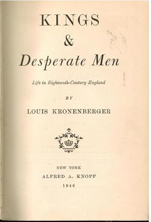 Kings & Desperate Men: Life in eighteenth-Century England