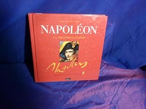 Napoléon la photobiographie