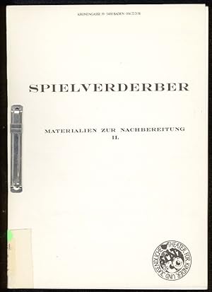 Seller image for Spielverderber. Materialien zur Nachbereitung II. for sale by Antiquariat Bookfarm