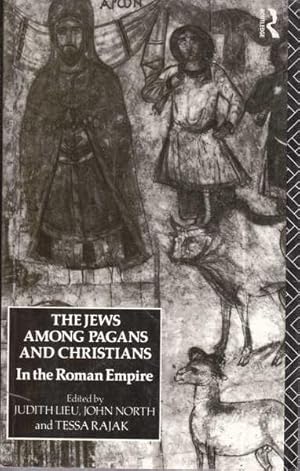 Imagen del vendedor de The Jews Among Pagans and Christians: In the Roman Empire a la venta por Goulds Book Arcade, Sydney