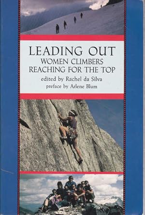 Seller image for Leading Out: Women Climbers Reaching for the Top for sale by Goulds Book Arcade, Sydney