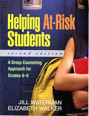 Seller image for Helping At-risk Students: a Group Couseling Approach for Grades 6 - 9 Second Edition for sale by Goulds Book Arcade, Sydney