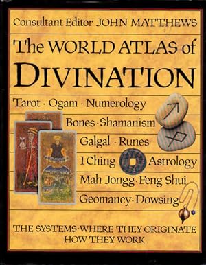Seller image for The World Atlas of Divination: The Systems, Where They Orginate, How They Work for sale by Goulds Book Arcade, Sydney