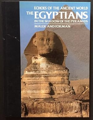 Imagen del vendedor de The Egyptians: In the Shadows of the Pyramids: Egypt During the Old Kingdom a la venta por Goulds Book Arcade, Sydney