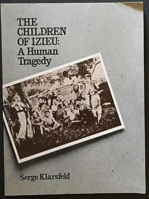 The Children of Izieu: A Human Tragedy