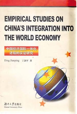 Immagine del venditore per Empirical Studies on China's Integration Into the World Economy venduto da Goulds Book Arcade, Sydney