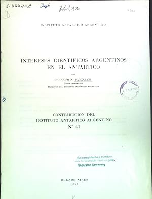 Imagen del vendedor de Intereses cientificos Argentinos en el Antartico; a la venta por books4less (Versandantiquariat Petra Gros GmbH & Co. KG)