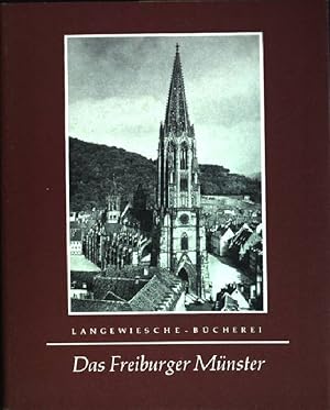Bild des Verkufers fr Das Freiburger Mnster Langewiesche Bcherei zum Verkauf von books4less (Versandantiquariat Petra Gros GmbH & Co. KG)