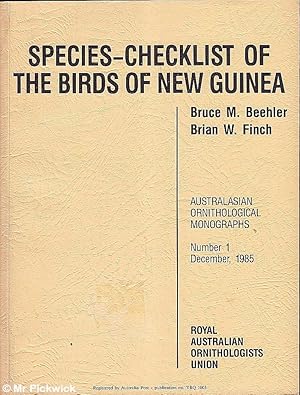 Seller image for Species - Checklist of the Birds of New Guinea No. 1 for sale by Mr Pickwick's Fine Old Books