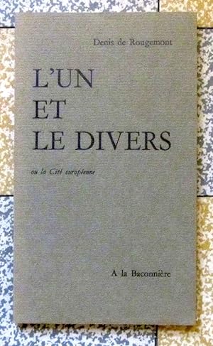 L'un et le divers ou La cité Européenne