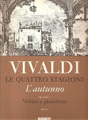 Image du vendeur pour VIVALDI: Le Quattro Stagioni "L' Autunno" ( Autumn ) Op. 8 No. 3 per Violino e Pianoforte mis en vente par Snow Crane Media