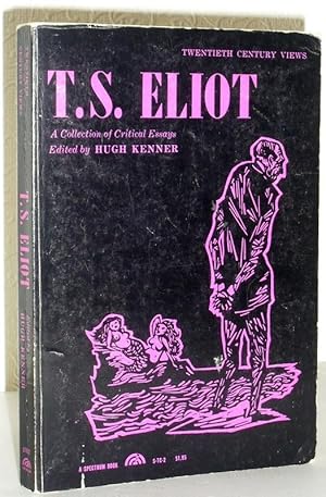 T S Eliot - A Collection of Critical Essays