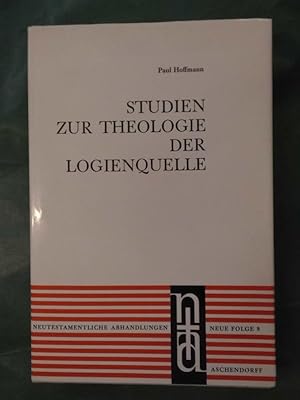 Bild des Verkufers fr Studien zur Theologie der Logienquelle zum Verkauf von Buchantiquariat Uwe Sticht, Einzelunter.