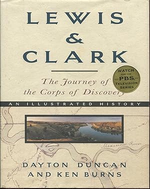 Seller image for Lewis & Clark, the Journey of the Corps of Discovery. An Illustrated History ; for sale by Peter Keisogloff Rare Books, Inc.