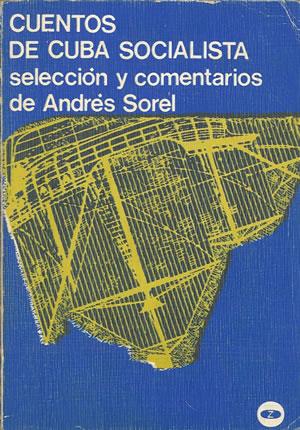 Bild des Verkufers fr CUENTOS DE CUBA SOCIALISTA. zum Verkauf von Librera Anticuaria Galgo