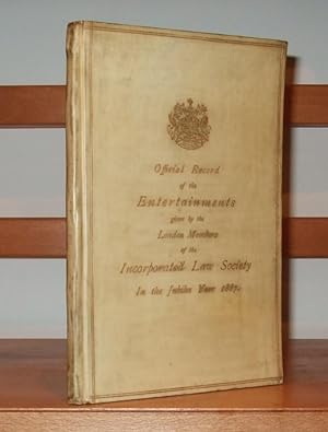 Official Record of the Entertainments Given By the London Members of the Incorporated Law Society...