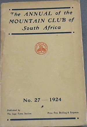 The Annual of the Mountain Club of South Africa: No. 27 - 1924