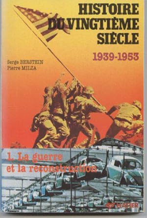 Bild des Verkufers fr Histoire du 20e sicle Tome 2: Le second 20e sicle1939-1953 zum Verkauf von JLG_livres anciens et modernes