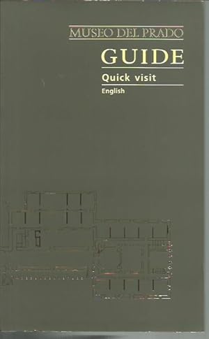 Image du vendeur pour Museo Del Prado Guide: Quick Visit, English mis en vente par Bookfeathers, LLC