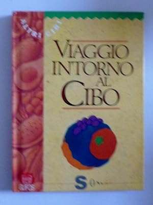 Immagine del venditore per VIAGGIO INTORNO AL CIBO venduto da Historia, Regnum et Nobilia